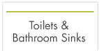 Toilets & Bathroom Sinks
